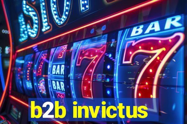 b2b invictus