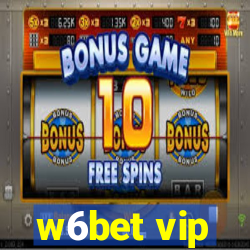 w6bet vip