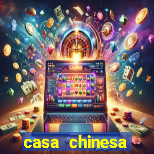 casa chinesa plataforma de jogos