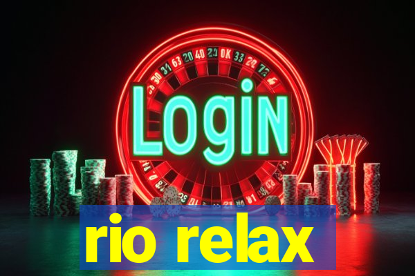 rio relax