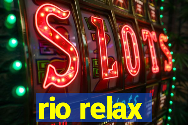 rio relax