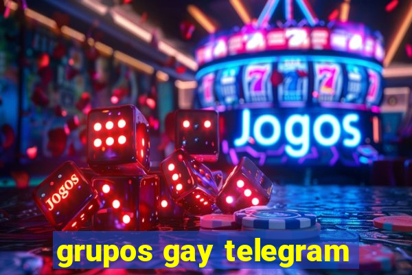 grupos gay telegram