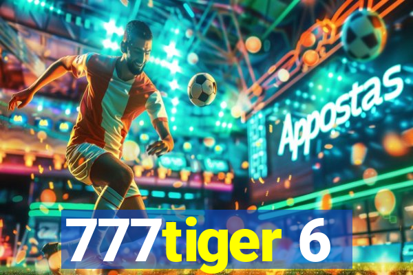 777tiger 6