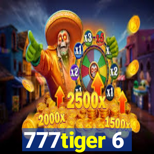 777tiger 6