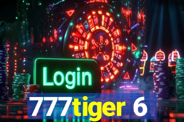 777tiger 6