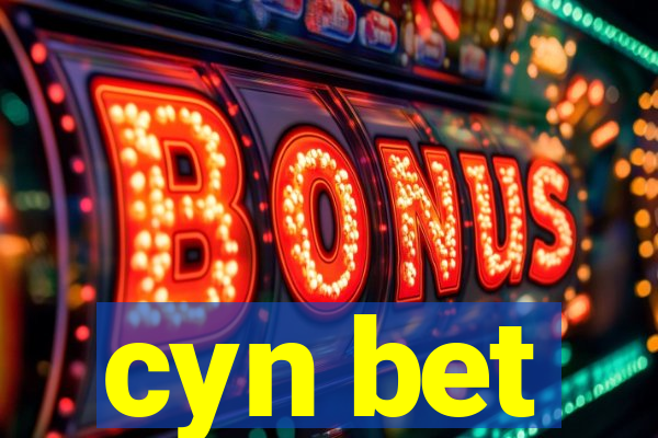 cyn bet