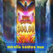 mirella santos nua