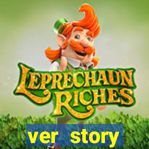 ver story anonimamente online