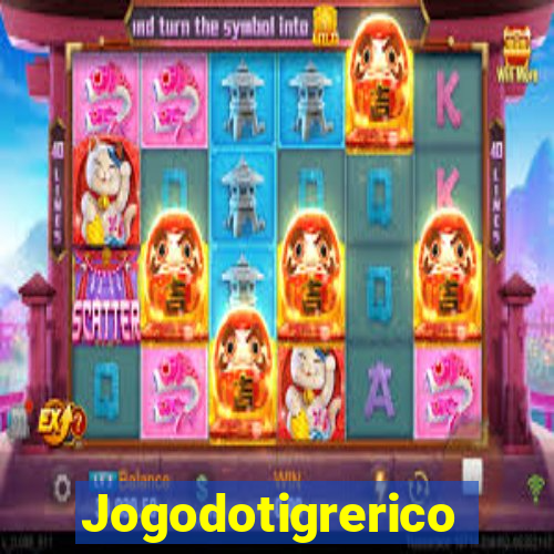 Jogodotigrerico