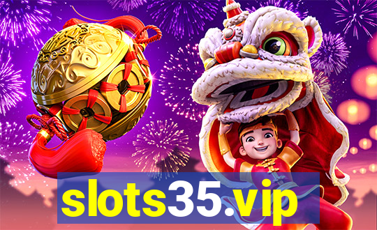 slots35.vip