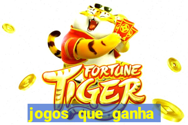 jogos que ganha dinheiro gratis