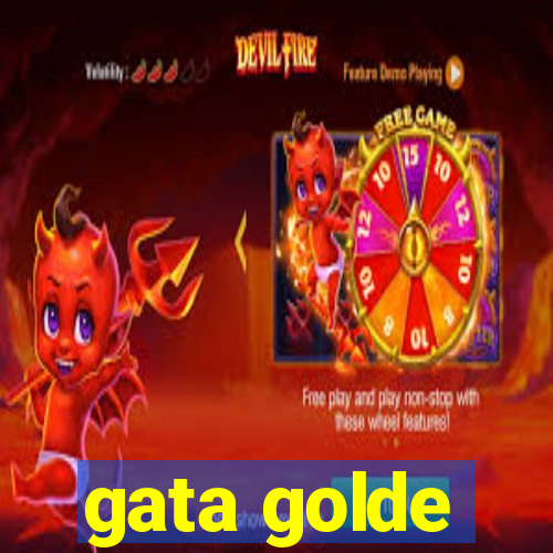 gata golde