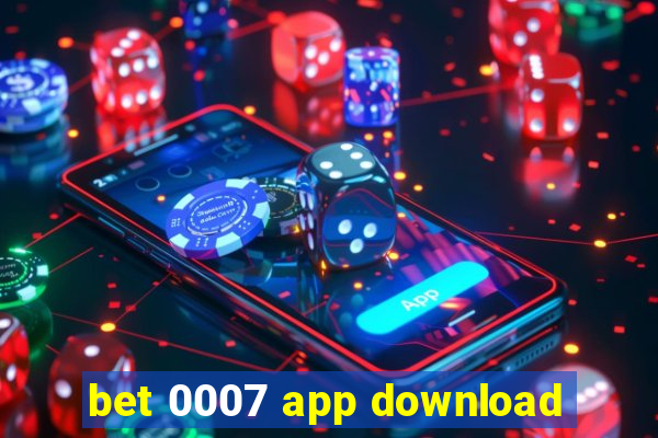 bet 0007 app download