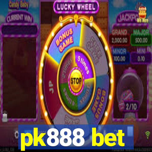 pk888 bet