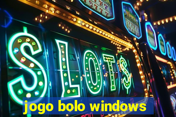 jogo bolo windows