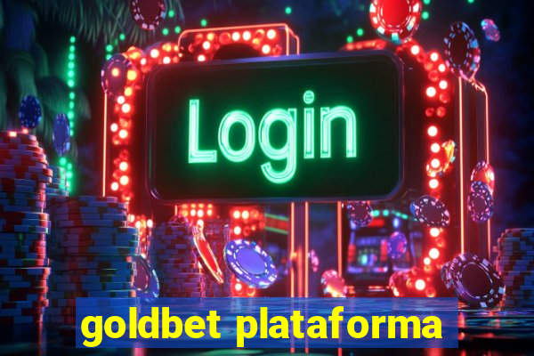 goldbet plataforma