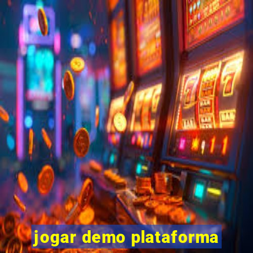 jogar demo plataforma