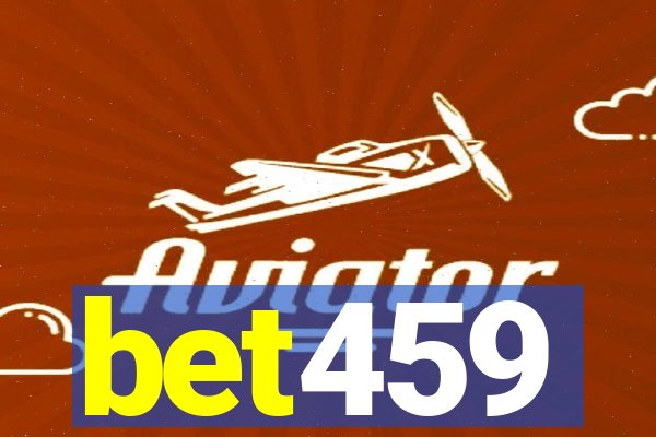 bet459