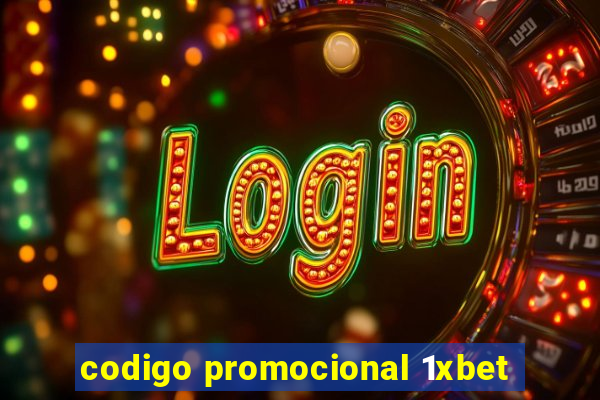 codigo promocional 1xbet