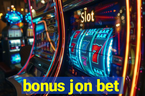 bonus jon bet