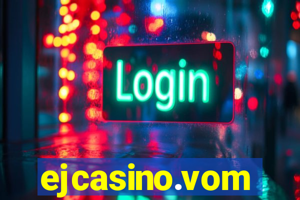 ejcasino.vom