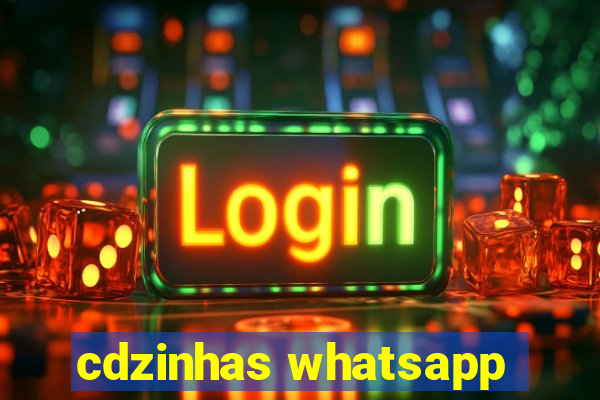 cdzinhas whatsapp