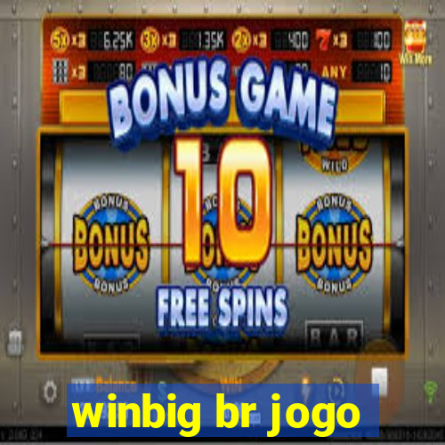 winbig br jogo