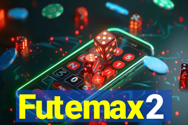 Futemax2