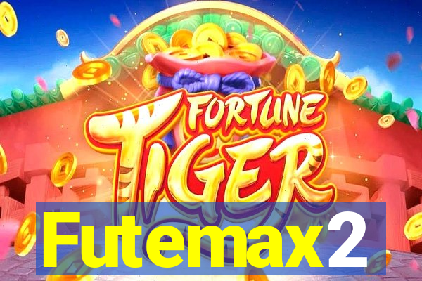 Futemax2