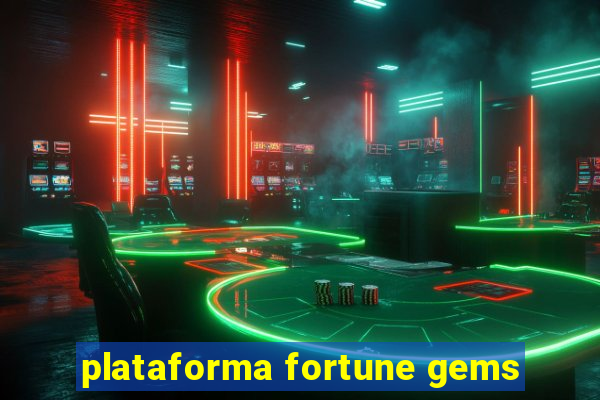 plataforma fortune gems