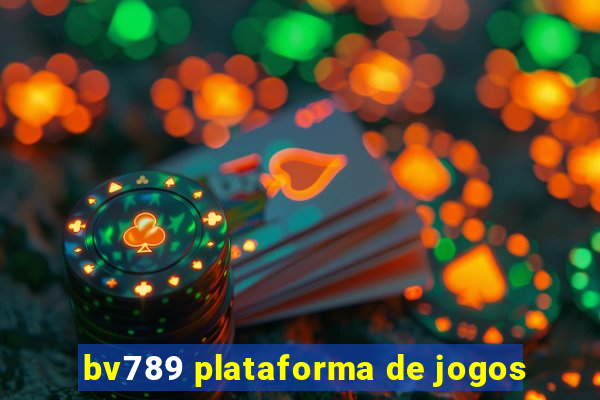 bv789 plataforma de jogos