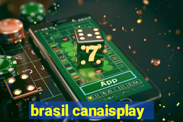 brasil canaisplay