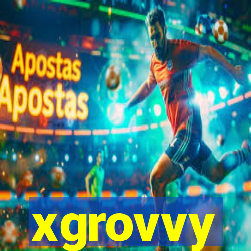 xgrovvy