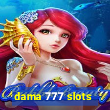 dama 777 slots