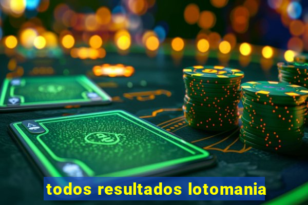 todos resultados lotomania