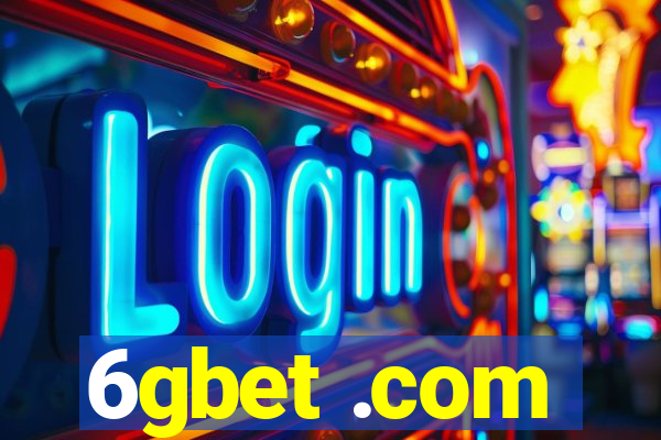 6gbet .com