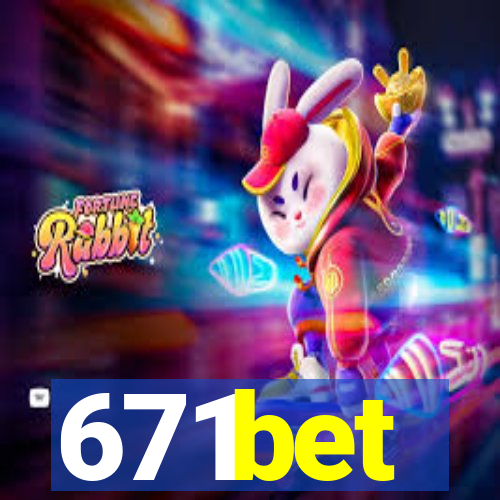 671bet