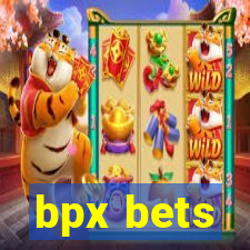 bpx bets