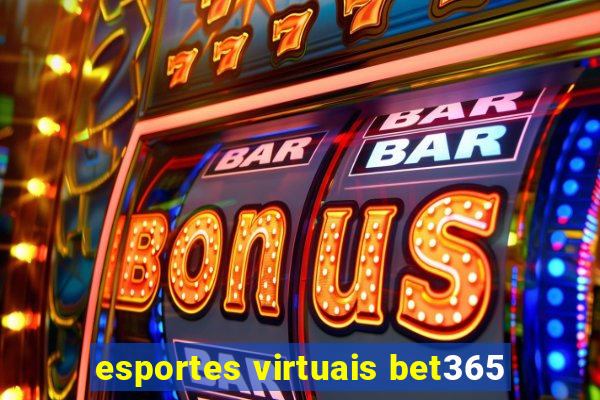 esportes virtuais bet365