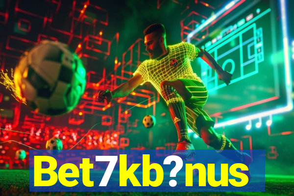 Bet7kb?nus