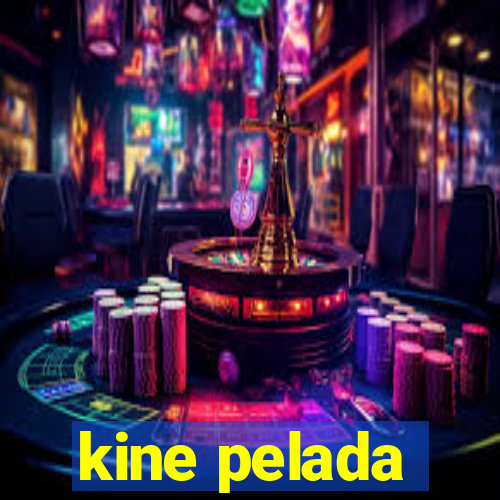 kine pelada