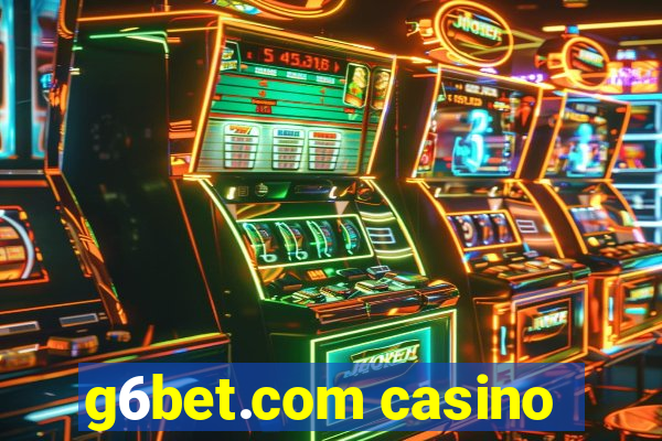 g6bet.com casino