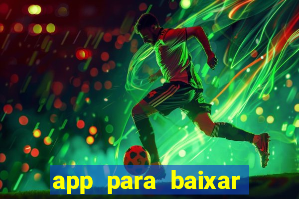 app para baixar jogos hackeados android