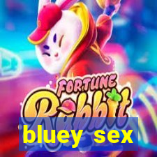 bluey sex