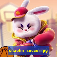 shaolin soccer pg soft demo