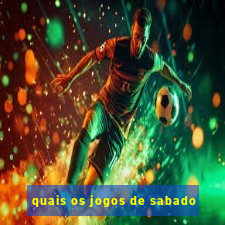 quais os jogos de sabado