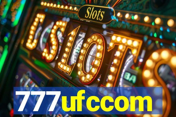 777ufccom