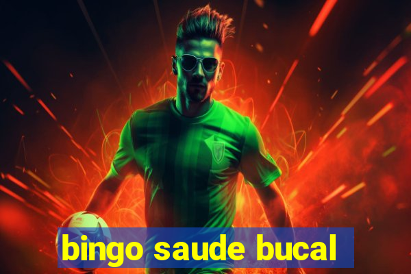 bingo saude bucal