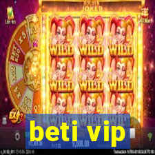 beti vip