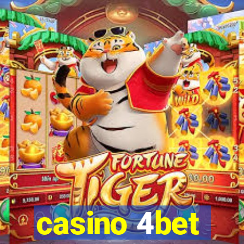 casino 4bet